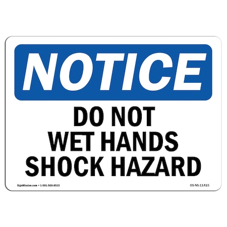 Signmission OSHA Notice Sign, 7" Height, 10" Width, Rigid Plastic, Do Not Wet Wash Shock Hazard Sign, Landscape OS-NS-P-710-L-11415